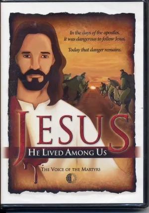 Jesus: He Lived Among Us